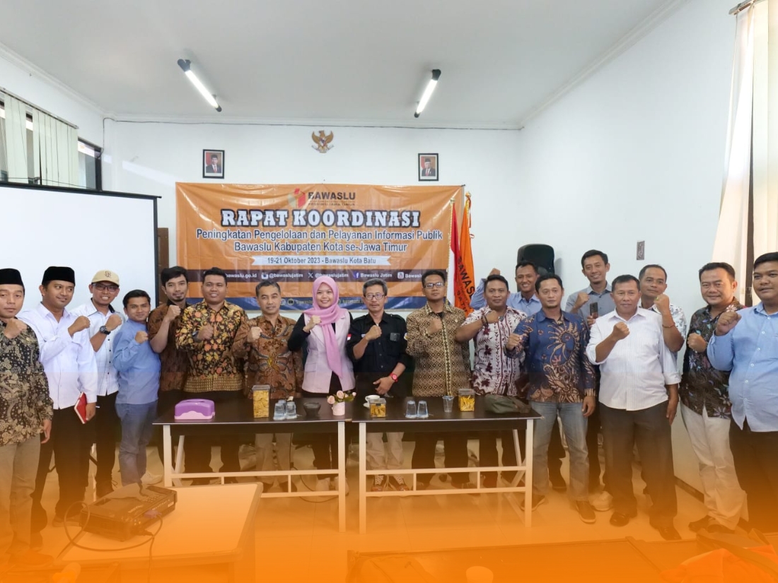 Peningkatan Pengelolaan dan Pelayanan Informasi Publik Bagi Bawaslu Kabupaten/kota se- Jawa Timur