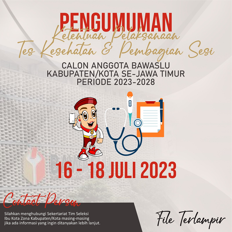 PENGUMUMAN KETENTUAN PELAKSANAAN TES KESEHATAN DAN PEMBAGIAN SESI CALON ANGGOTA BAWASLU KABUPATEN/KOTA MASA JABATAN 2023 – 2028