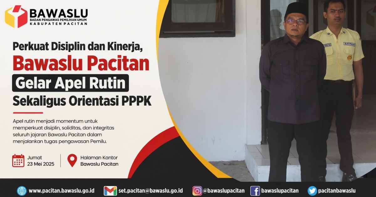 Perkuat Disiplin dan Kinerja, Bawaslu Pacitan Gelar Apel Rutin Sekaligus Orientasi PPPK