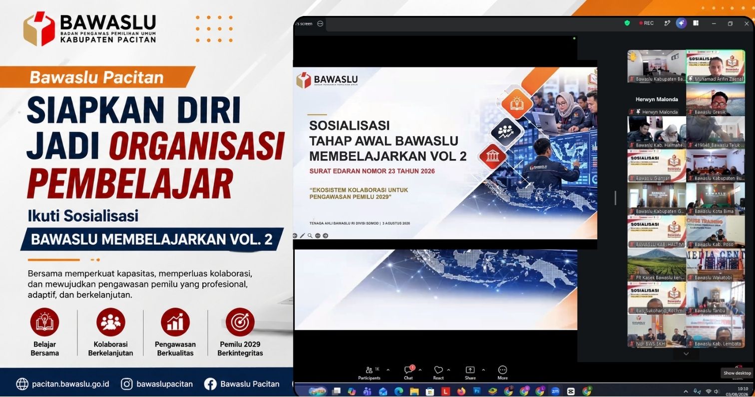 Bawaslu Pacitan Siapkan Diri Jadi Organisasi Pembelajar, Ikuti Sosialisasi Bawaslu Membelajarkan Vol. 2