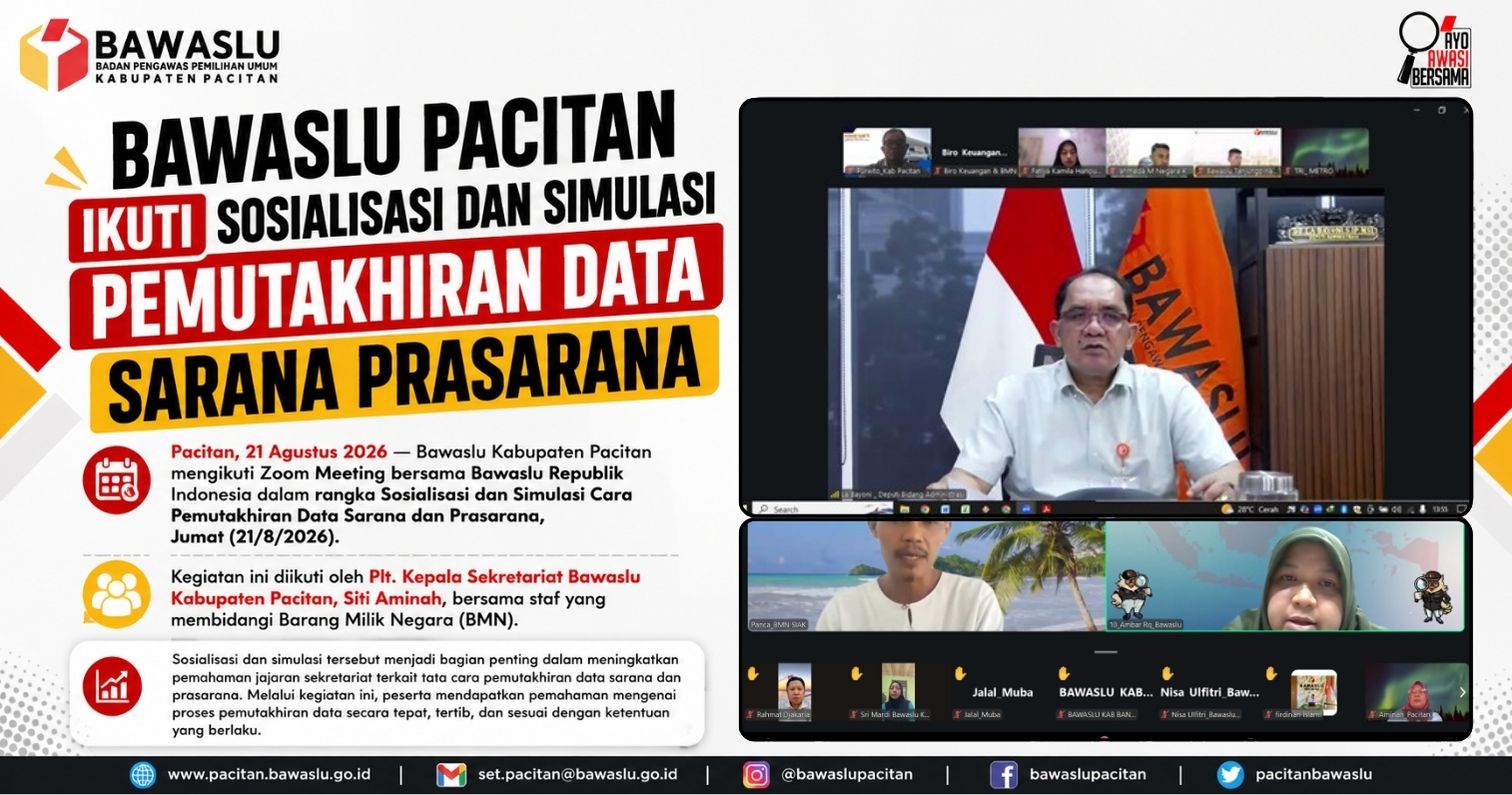 Bawaslu Pacitan Ikuti Sosialisasi dan Simulasi Pemutakhiran Data Sarana Prasarana