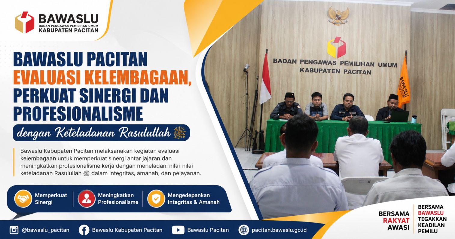 Bawaslu Pacitan Evaluasi Kelembagaan, Perkuat Sinergi dan Profesionalisme dengan Keteladanan Rasulullah