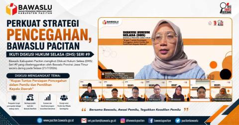 Perkuat Strategi Pencegahan, Bawaslu Pacitan Ikuti Diskusi Hukum Selasa (DHS) Seri #9