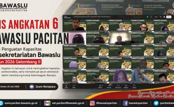 PNS Angkatan 6 Bawaslu Pacitan Ikuti Penguatan Kapasitas Kesekretariatan Bawaslu Tahun 2026 Gelombang II
