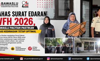Bahas Surat Edaran WFH 2026, Bawaslu Pacitan Pastikan Tugas Kedinasan Tetap Optimal