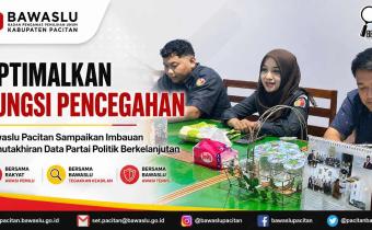 Optimalkan Fungsi Pencegahan, Bawaslu Pacitan Sampaikan Imbauan Pemutakhiran Data Partai Politik Berkelanjutan