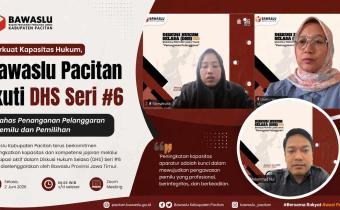 Perkuat Kapasitas Hukum, Bawaslu Pacitan Ikuti DHS Seri #6 Bahas Penanganan Pelanggaran Pemilu dan Pemilihan
