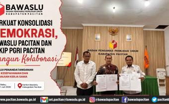 Perkuat Konsolidasi Demokrasi, Bawaslu Pacitan dan STKIP PGRI Pacitan Bangun Kolaborasi melalui Penandatanganan Nota Kesepahaman dan Perjanjian Kerja Sama