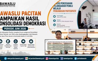 Bawaslu Pacitan Sampaikan Hasil Konsolidasi Demokrasi Periode Juni 2026