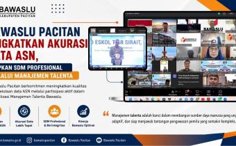 Bawaslu Pacitan Tingkatkan Akurasi Data ASN, Siapkan SDM Profesional melalui Manajemen Talenta