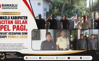 Bawaslu Kabupaten Pacitan Gelar Apel Pagi, Perkuat Kesiapan SDM Hadapi Pemilu 2029