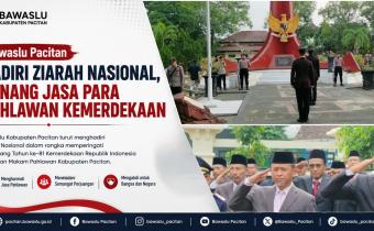 Bawaslu Pacitan Hadiri Ziarah Nasional, Kenang Jasa Para Pahlawan Kemerdekaan