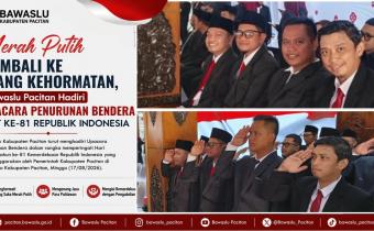 Merah Putih Kembali ke Tiang Kehormatan, Bawaslu Pacitan Hadiri Upacara Penurunan Bendera HUT ke-81 RI