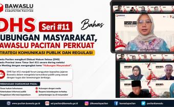 DHS Seri #11 Bahas Hubungan Masyarakat, Bawaslu Pacitan Perkuat Strategi Komunikasi Publik dan Regulasi